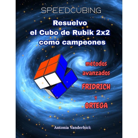 Livro Resolvo o Cubo de Rubik 2x2. Métodos Avançados: Fridrich e Ortega (Edição em Espanhol) - 1